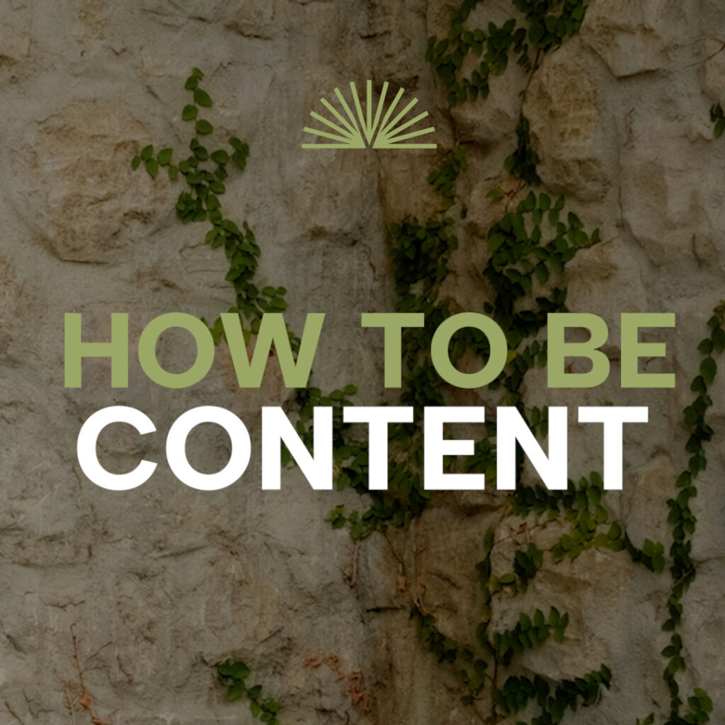 Are You Content With Your Life?